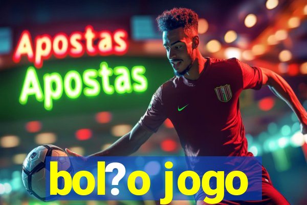 bol?o jogo