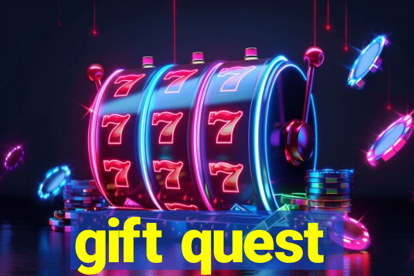 gift quest