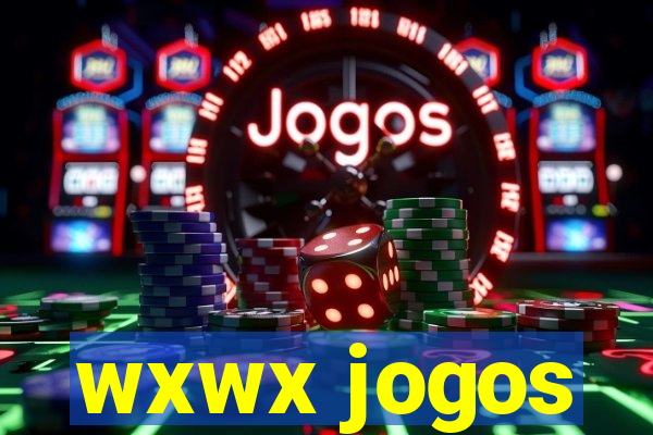 wxwx jogos