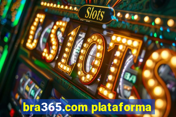 bra365.com plataforma