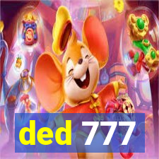 ded 777