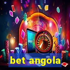 bet angola