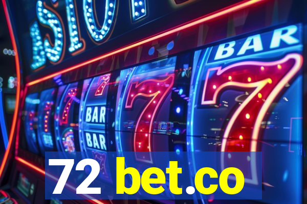 72 bet.co