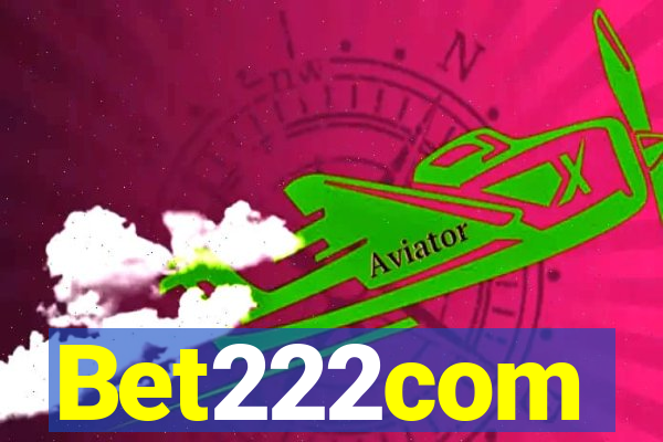 Bet222com