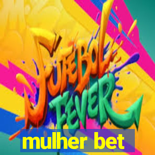 mulher bet