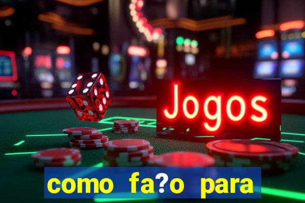 como fa?o para jogar no jogo do bicho online