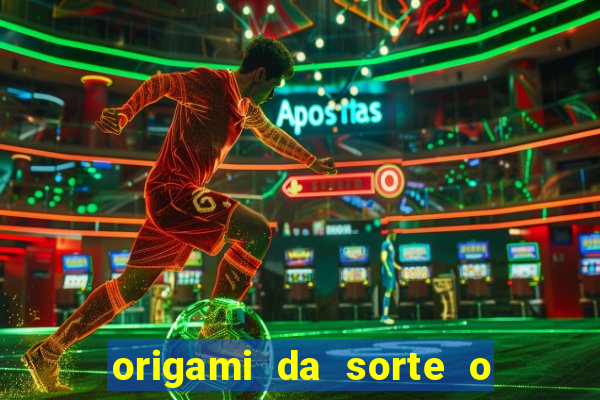 origami da sorte o que escrever