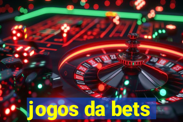 jogos da bets