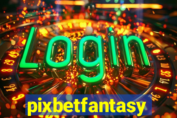 pixbetfantasy