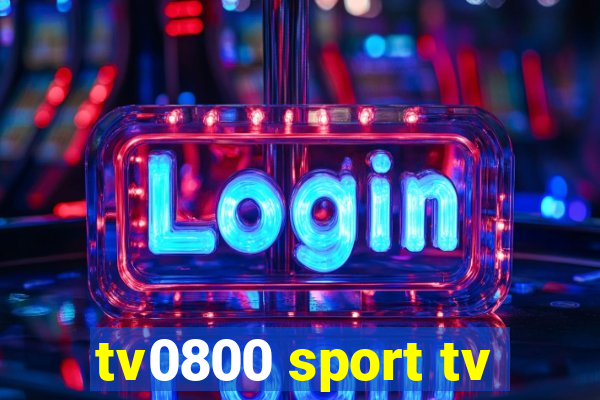 tv0800 sport tv