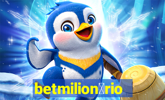 betmilion谩rio