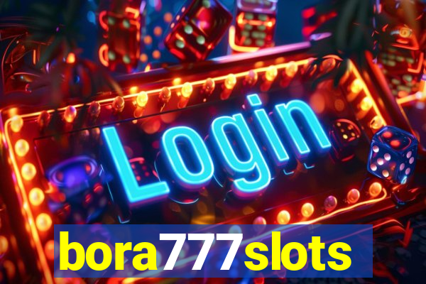 bora777slots