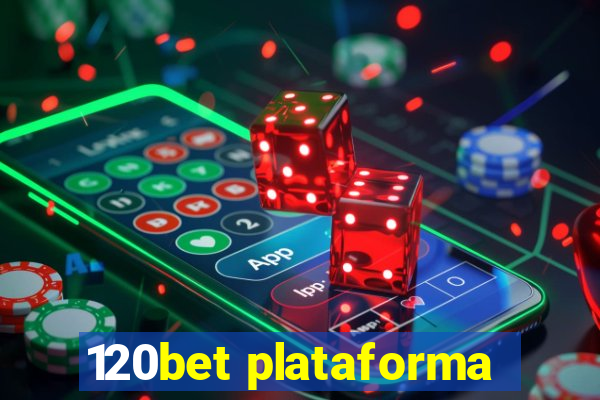 120bet plataforma