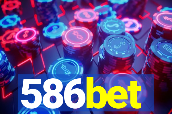 586bet