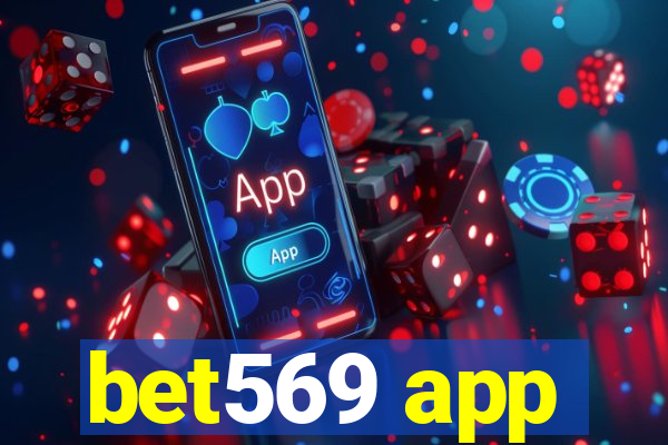 bet569 app