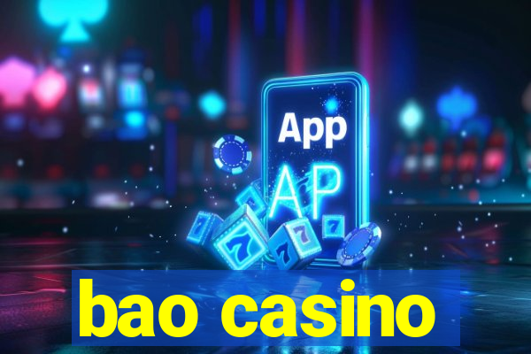 bao casino