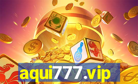 aqui777.vip