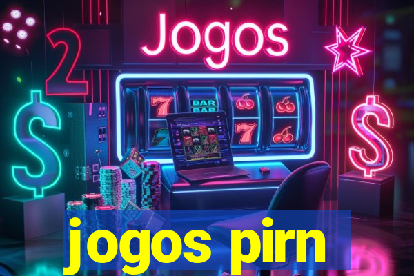 jogos pirn