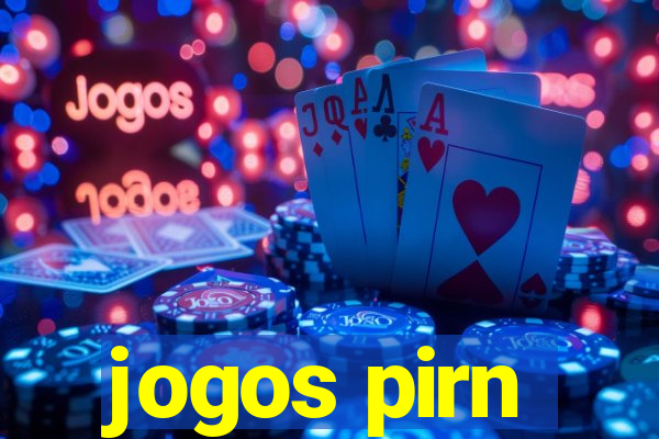 jogos pirn