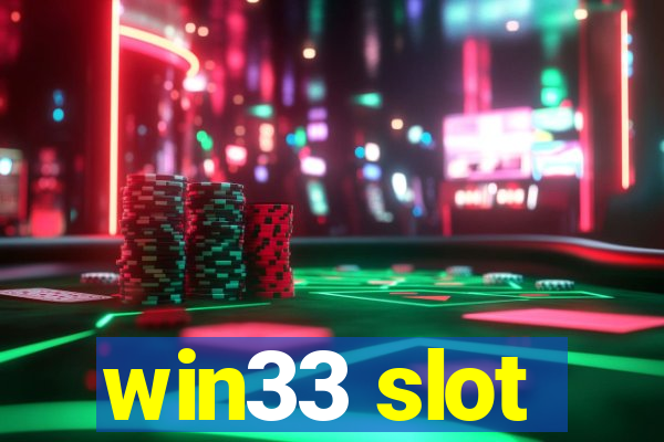 win33 slot