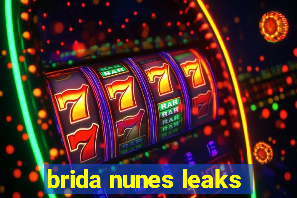 brida nunes leaks