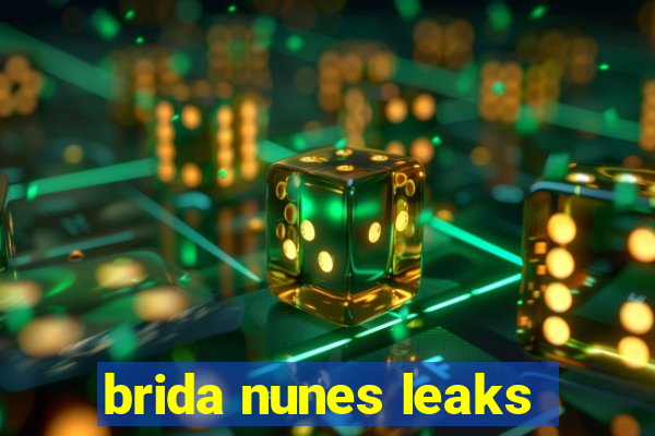 brida nunes leaks