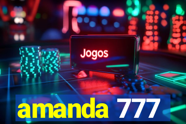 amanda 777