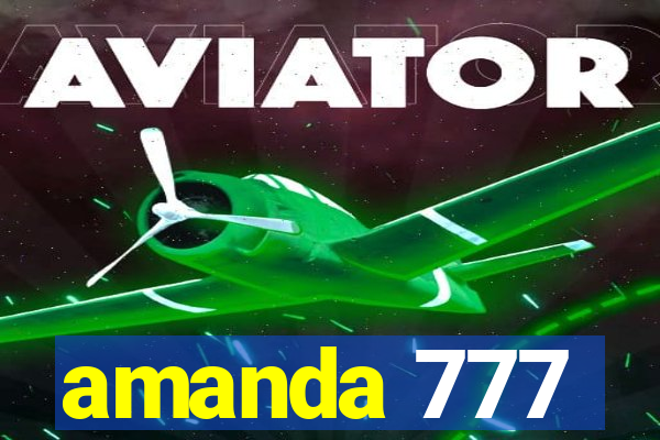 amanda 777