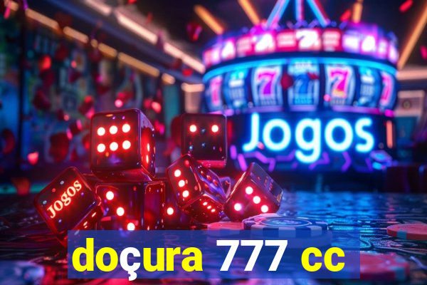 doçura 777 cc