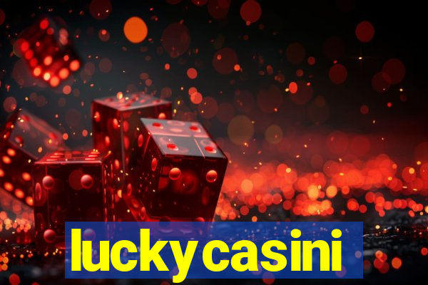 luckycasini