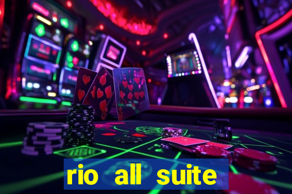 rio all suite hotel casino