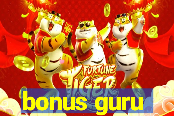 bonus guru