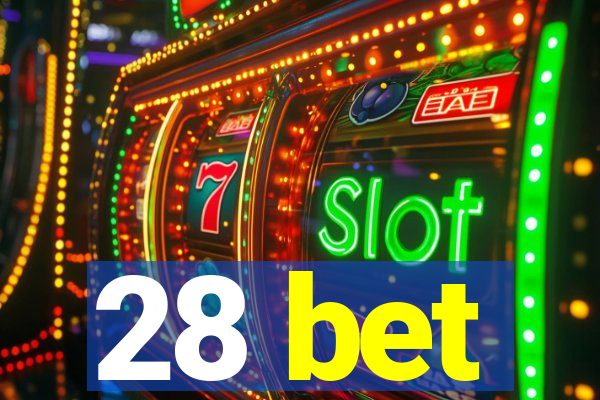 28 bet