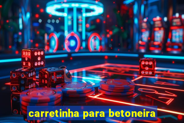 carretinha para betoneira