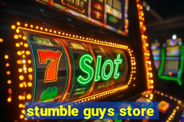 stumble guys store