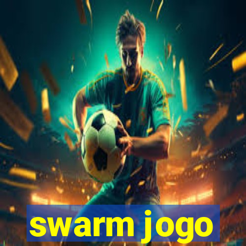 swarm jogo