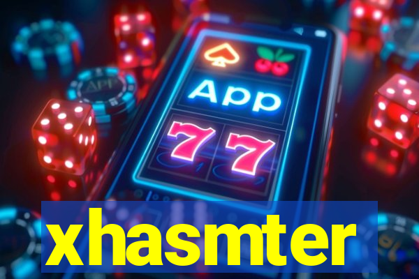 xhasmter