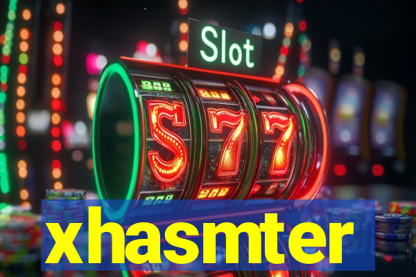 xhasmter