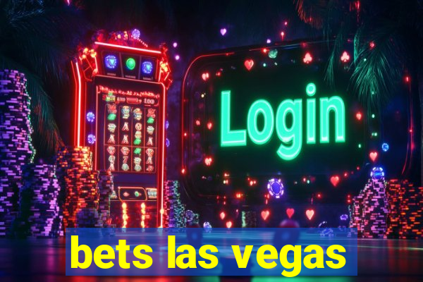 bets las vegas