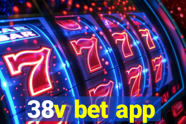 38v bet app