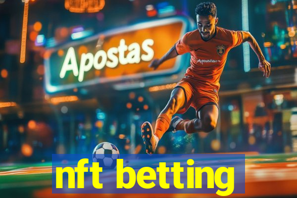 nft betting