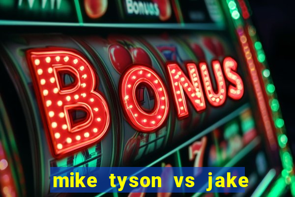 mike tyson vs jake paul bet365