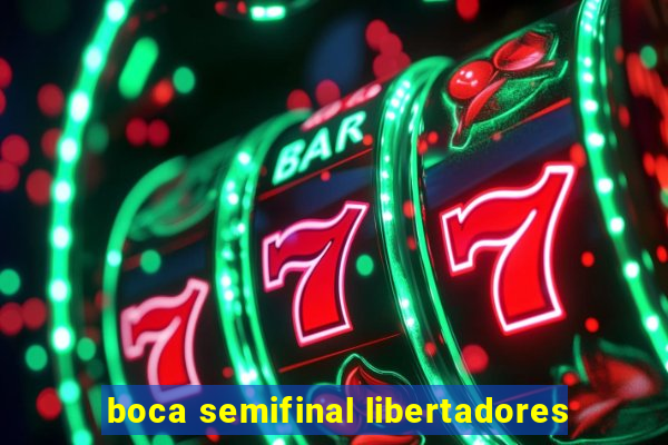 boca semifinal libertadores