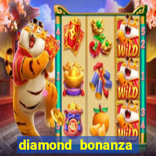 diamond bonanza slot free play