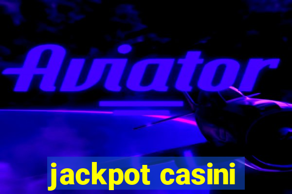 jackpot casini