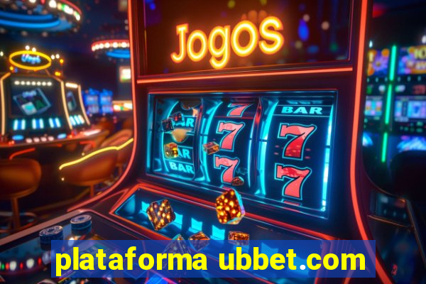 plataforma ubbet.com