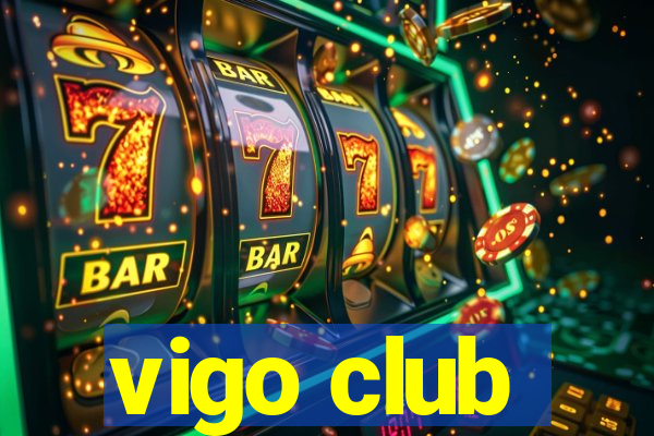 vigo club