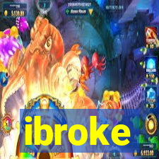 ibroke