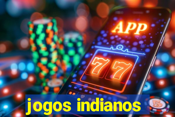 jogos indianos