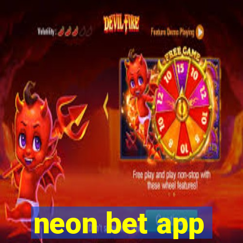 neon bet app